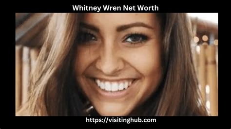 Whitney Wren Net Worth and Biography 2024